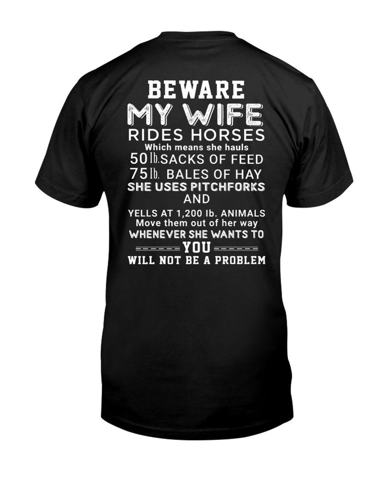 Beware My Wife Rides Horses T Shirt K2658